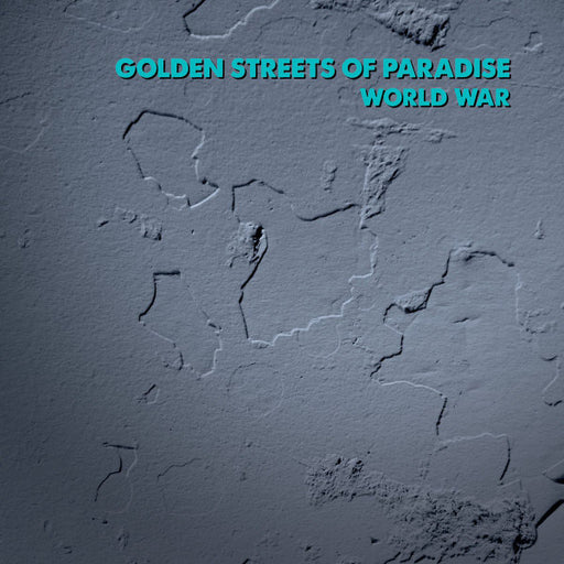 Golden Streets Of Paradise – World War (CD)