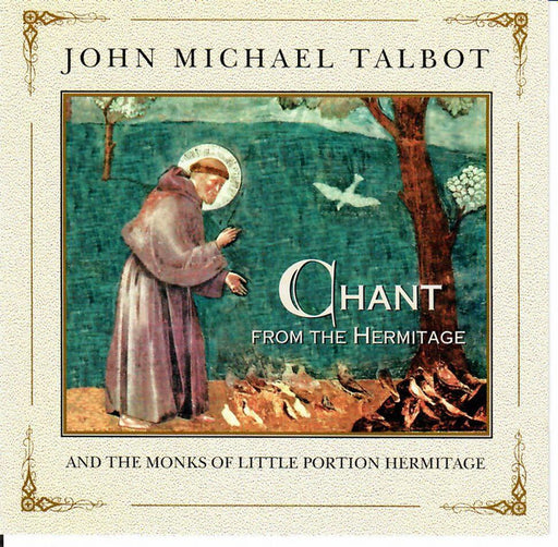 John Michael Talbot - Chant from the Hermitage (CD) New, Sealed, Original Pressing