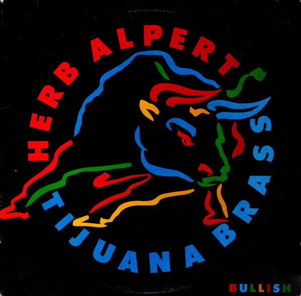 Herb Alpert / Tijuana Brass – Bullish (New Vinyl) A&M Records 1984