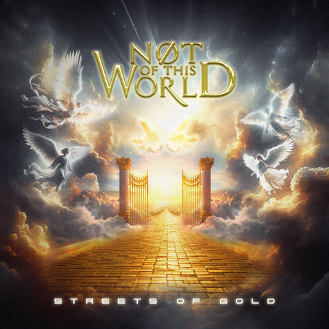 NOT OF THIS WORLD - Streets of Gold (2025) CD FFO: Bride Dale Thompson