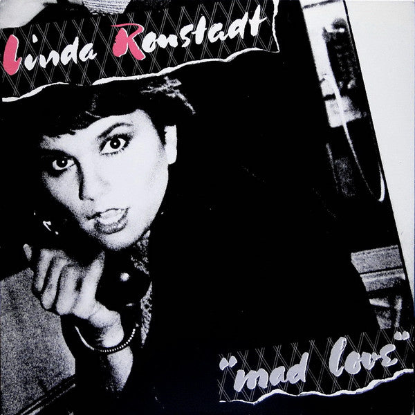 Linda Ronstadt – Mad Love (Pre-Owned Vinyl) Asylum Records 1980