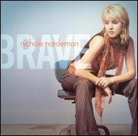 Nichole Nordeman – Brave (Pre-Owned CD) 	Sparrow Records 2005