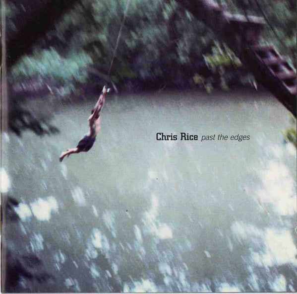 Chris Rice – Past The Edges (Pre-Owned CD) 	Rocketown Records 1998