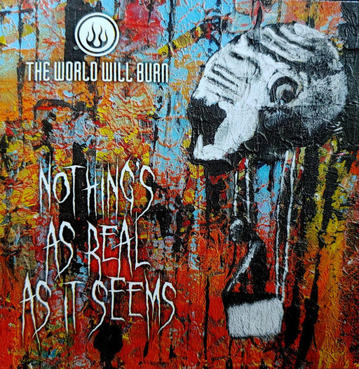 The World Will Burn – Nothing's As Real As It Seems (CD) Goatman Records 2019