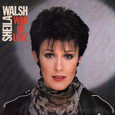 Sheila Walsh – War Of Love (Pre-Owned Vinyl) Sparrow 1983