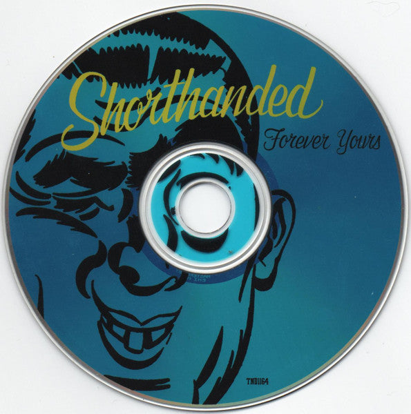 Shorthanded – Forever Yours (Pre-Owned CD) Tooth & Nail Records 2000