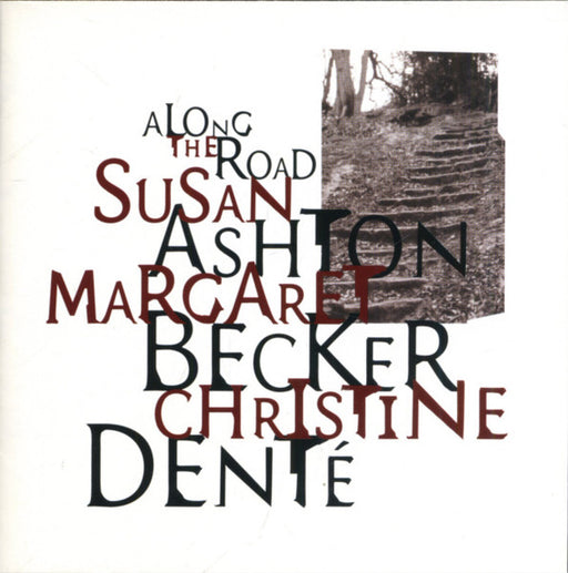 Susan Ashton / Margaret Becker / Christine Dente - Along the Road (CD) New, Sealed, Original Pressing