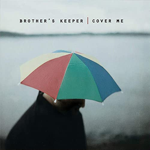 Brother's Keeper – Cover Me (Pre-Owned CD) Ardent Records 2002