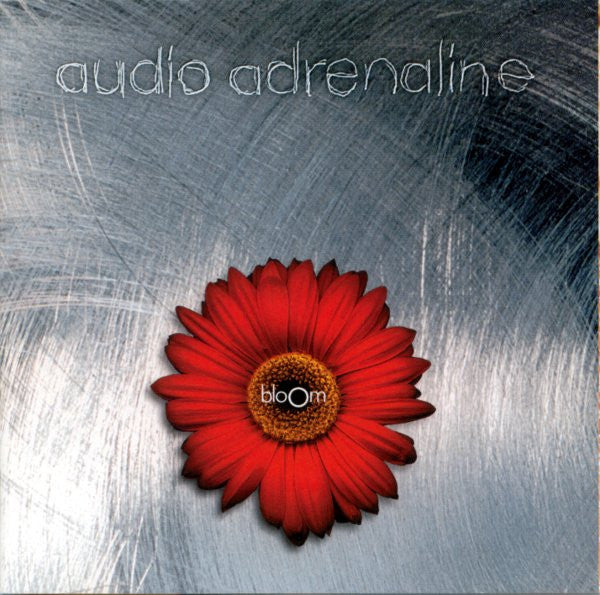 Audio Adrenaline – Bloom (Pre-Owned CD) ForeFront Records 1996