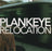 Plankeye – Relocation (Pre-Owned CD) 	BEC Recordings 1999