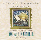 Ted Jeans, Larry Hampton, Scott Underwood  – You Are In Control(Pre-Owned CD) Vineyard Music 1997