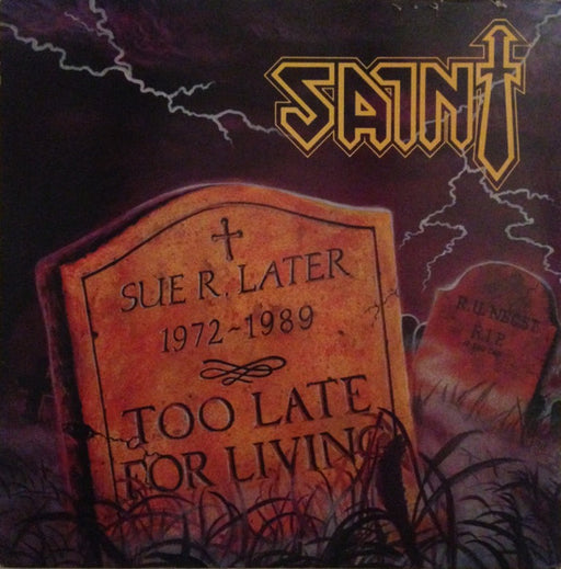 Saint – Too Late For Living (Pre-Owned Vinyl)