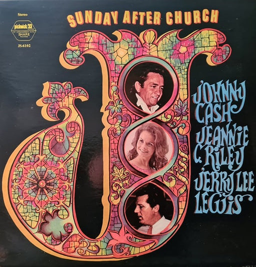 Johnny Cash, Jeannie C. Riley, Jerry Lee Lewis – Sunday After Church (Pre-Owned Vinyl)