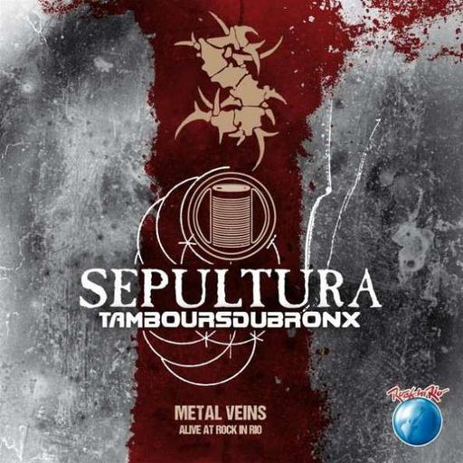Sepultura & Les Tambours Du Bronx – Metal Veins - Alive At Rock In Rio (New 2 x Vinyl) Ear Music Classics 2019