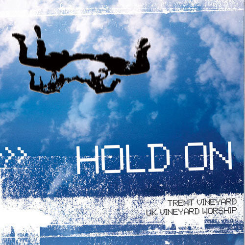 Trent (UK Vineyard) – Hold On (CD)