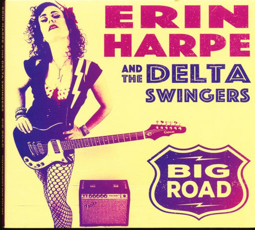 Erin Harpe & The Delta Swingers - Big Road - (Pre-Owned CD)