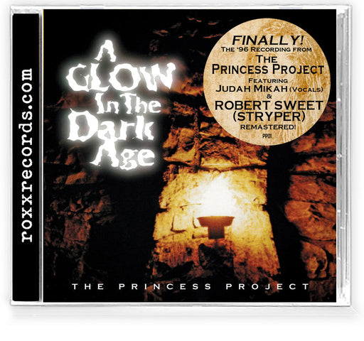 THE PRINCESS PROJECT - A GLOW IN THE DARK AGE (CD) 2024 REMASTER FFO STRYPER