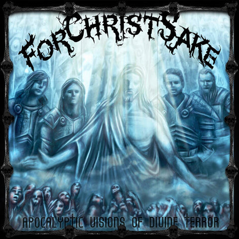 ForChristSake - Apocalyptic Visions of Divine Terror (NEW CD) Roxx Records 2014