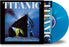 Titanic - Maiden Voyage (Ocean Blue Vinyl, 2024, Retroactive) Stryper/Robert Sweet on drums!