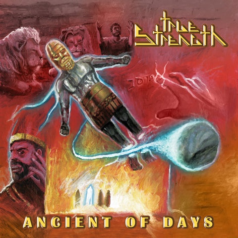 TRUE STRENGTH - Ancient Of Days (2025)  FFO: Christian Power Metal