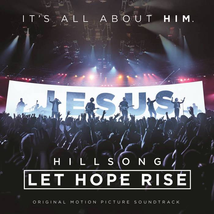 Hillsong – Let Hope Rise: Original Motion Picture Soundtrack (New CD)