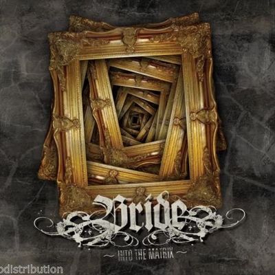 BRIDE - INTO THE MATRIX (1983-1984) (New CD Retroactive 2014)