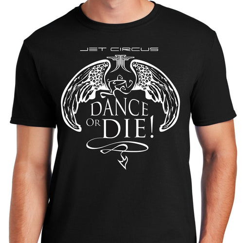 Jet Circus - Dance or Die (Gildan Soft-Style Shirt)