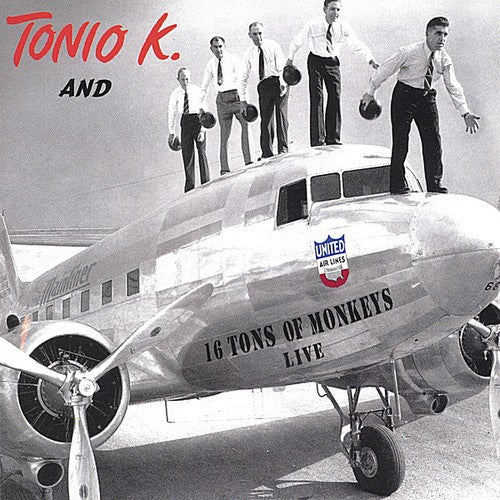 Tonio K. - 16 Tons of Monkeys (CD)