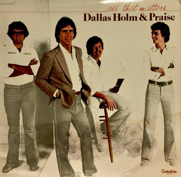 Dallas Holm & Praise – All That Matters (Pre-Owned Vinyl)