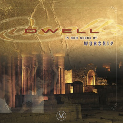 Dwell (live) 19 New Songs of Worship (Pre-Owned CD)