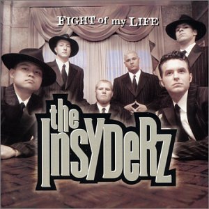 The Insyderz - Fight Of My Life (CD) - Christian Rock, Christian Metal
