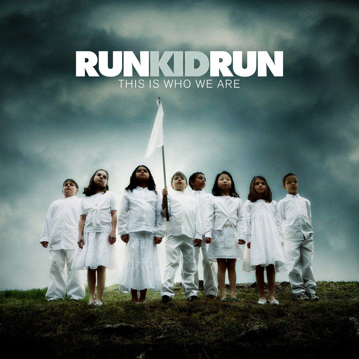Run Kid Run – This Is Who We Are (*New CD)