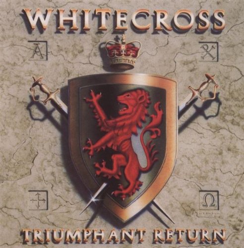 Whitecross - Triumphant Return (Pre-Owned CD) 1989 StarSong ORIGINAL PRESSING