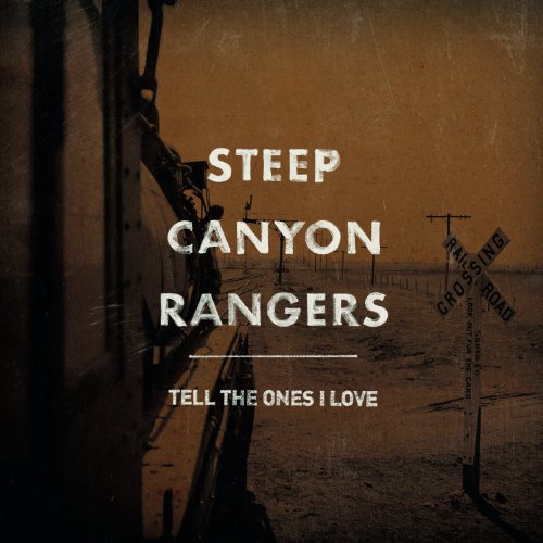 Steep Canyon Rangers – Tell The Ones I Love (Pre-Owned CD)