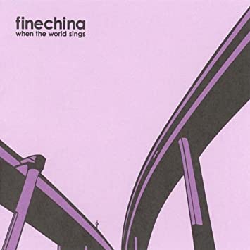 Fine China - When The World Sings (CD)