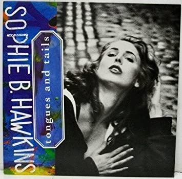 Sophie B. Hawkins – Tongues And Tails (Pre-Owned CD)