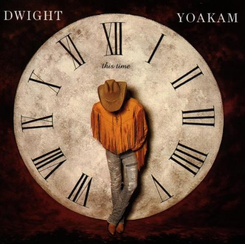 Dwight Yoakam – This Time (Pre-Owned CD)