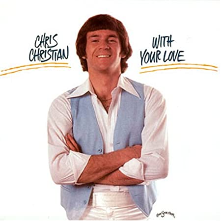 Chris Christian - With Your Love (Vinyl)