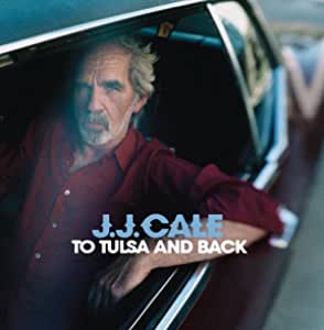 J.J. Cale – To Tulsa And Back (Pre-Owned CD)