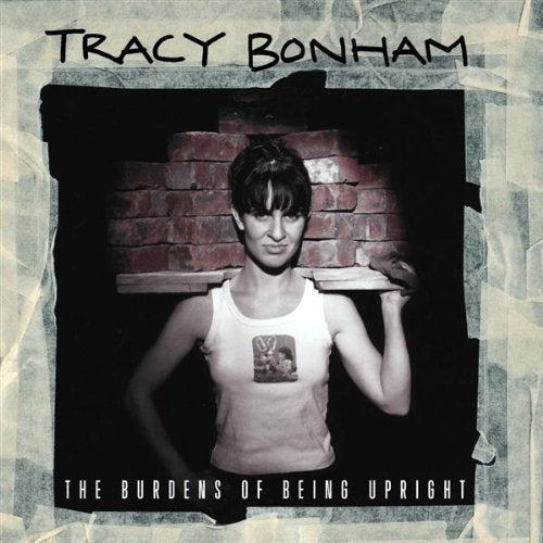 Tracy Bonham – The Burdens Of Being Upright (Pre-Owned CD)