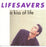 Lifesavers - A Kiss of Life (CD)