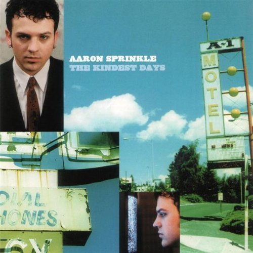 Aaron Sprinkle - The Kindest Days (CD)