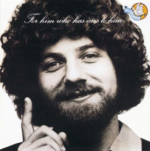 Keith Green – For Him Who Has Ears To Hear (Pre-Owned Vinyl) 	Sparrow Records 1977