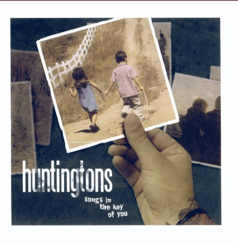 Huntingtons - Songs in the Key of You (CD)
