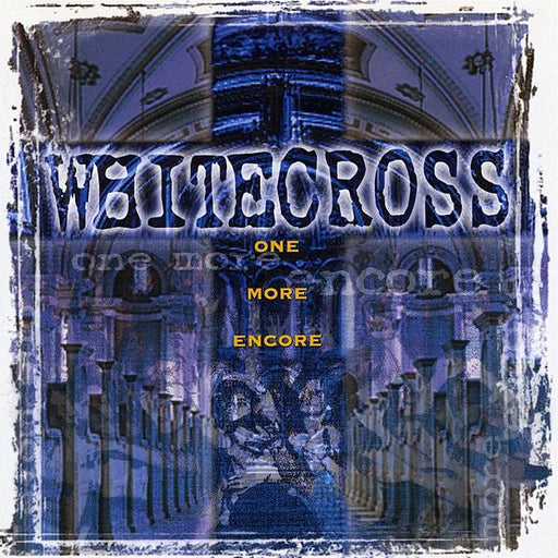 Whitecross - One More Encore (CD)
