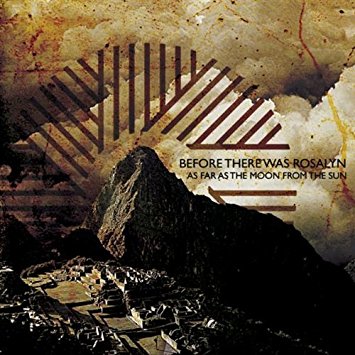 Before There Was Rosalyn - As Far As the Moon From the Sun (CD) - Christian Rock, Christian Metal