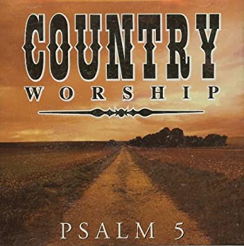 Country Worship - Psalm 5 (CD)