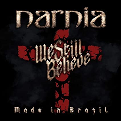 NARNIA - We Still Believe (2xLP VINYL) Double Gatefold