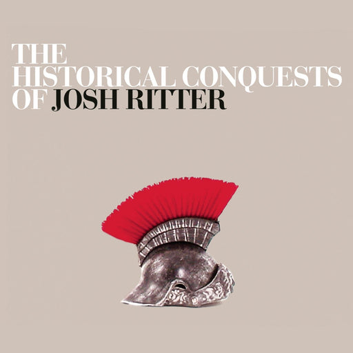 Josh Ritter – The Historical Conquests Of Josh Ritter (Pre-Owned CD)