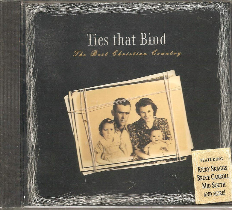 Ties That Bind The Best Christian Country (Pre-Owned CD)